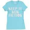 keep it nonfiction Ladies Fitted T-Shirt