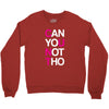 can yuo not tho Crewneck Sweatshirt