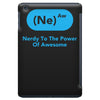 nerdy to the power of awesome iPad Mini