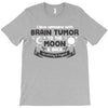 I Love Someone with Brain Tumor to The Moon and Back to Infinity and B T-Shirt
