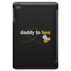 Daddy to Bee Baby Boy iPad Mini