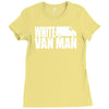 white van man funny Ladies Fitted T-Shirt