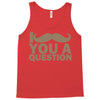 i mustache you a question Tank Top