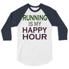 running is my happy hour 3/4 Sleeve Shirt