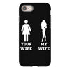 my wife your wife iPhone 8