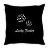 lucky fuers dice Throw Pillow