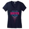 Have No Fear Sister Is Here Women's V-Neck T-Shirt