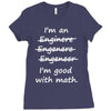 i'm an engineer i'm good at math Ladies Fitted T-Shirt