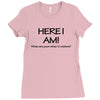 funny t shirt here i am! what are your other two wishes rude tee offen Ladies Fitted T-Shirt