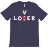 Loser - Lover T-Shirt