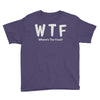 wtf where's the food Youth Tee