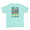 deck the halls and do some burpees Youth Tee