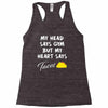 my head says gym but my heart say tacos Racerback Tank