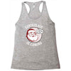 santa claus is coming Racerback Tank