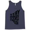 stay hungry stay foolish Tank Top