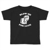 blow me for luck casino Toddler T-shirt