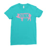 pig oink funny Ladies Fitted T-Shirt