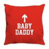 baby daddy funny new Throw Pillow