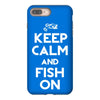 keep calm and fish on iPhone 8 Plus