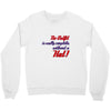 no outfit. Crewneck Sweatshirt