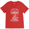 I Don't Need Therapy Just to Do Snowboarding V-Neck Tee
