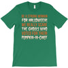 be a strong woman for halloween! T-Shirt