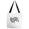 always together Tote Bags