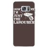 don't ask me i'm just the labourer Samsung Galaxy S7