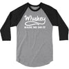 whiskey made me do it funny 3/4 Sleeve Shirt