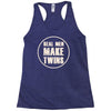 real men make twins Racerback Tank