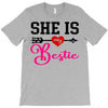 she is my bestie T-Shirt