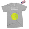 There is No Off-Season Exclusive T-shirt