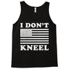 I Dont Kneel Tank Top