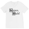 science bitch (2) V-Neck Tee