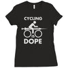cycling is dope Ladies Fitted T-Shirt
