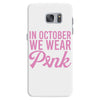 in october we wear pink Samsung Galaxy S7