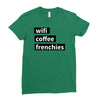 wifi, coffee, frenchies Ladies Fitted T-Shirt