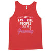 My Favorite People Call Me Grammy Tank Top