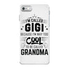 I Am Called Gigi... iPhone 7 Case