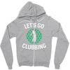 lets go clubbing Zipper Hoodie