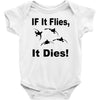 if it flies it dies duck Baby Bodysuit