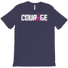 courage T-Shirt