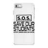 S.O.S. Save Our Students iPhone 7 Case