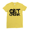 get crunk Ladies Fitted T-Shirt