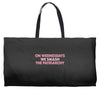 on wednesdays we smash the patriarchy Weekender Totes