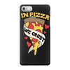 in pizza we crust iPhone 7 Case