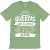 Queens Are Born In June T-Shirt