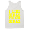 i like girls who like girls Tank Top