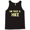 go take a hike Tank Top