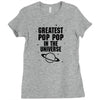 Greatest Pop Pop In The Universe Ladies Fitted T-Shirt